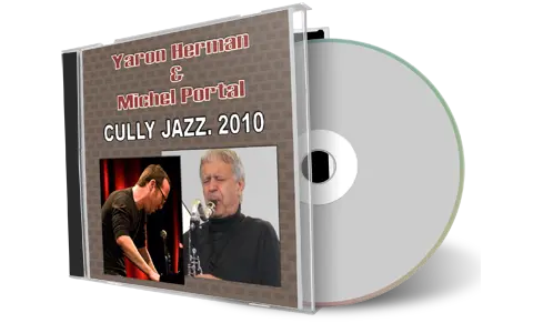 Artwork Cover of Yaron Herman and Michel Portal 2010-04-14 CD Jazzfestival Cully Soundboard