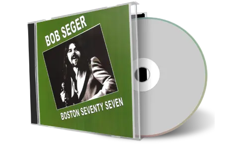 Artwork Cover of Bob Seger 1977-03-21 CD Boston Audience