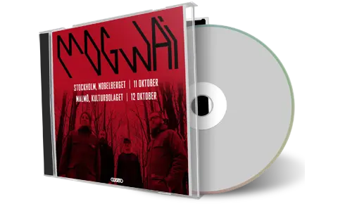 Artwork Cover of Mogwai 2017-10-11 CD Stockholm Audience