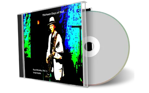 Artwork Cover of Neil Young Compilation CD 13 Days of Nei Interstate Vol 5 Audience