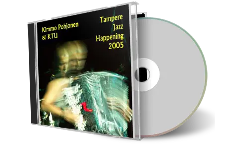 Artwork Cover of Kimmo Pohjonen 2005-11-05 CD Tampere Soundboard