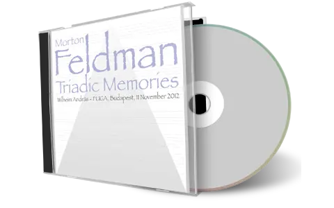 Artwork Cover of Morton Feldman 2012-11-11 CD Budapest Audience