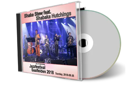 Artwork Cover of Shake Stew 2018-08-26 CD Jazzfestival Saalfelden Soundboard