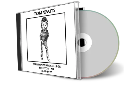 Artwork Cover of Tom Waits 1976-12-15 CD Trenton Audience