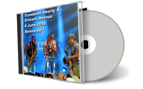 Artwork Cover of Trombone Shorty and Orleans Avenue 2018-06-08 CD Bonnaroo Audience