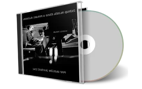Artwork Cover of Abdullah Ibrahim and South African Quintet Compilation CD Willisau 1995 Soundboard