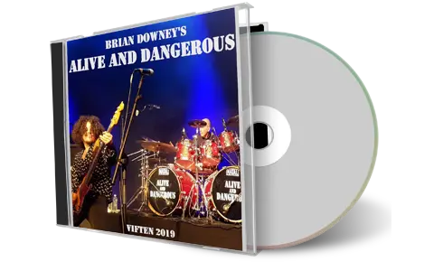 Artwork Cover of Brian Downeys Alive and Dangerous 2019-02-02 CD Copenhagen Audience