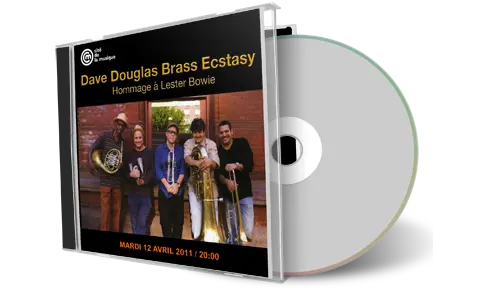 Artwork Cover of Dave Douglas Brass Ecstasy 2011-04-12 CD Paris Soundboard