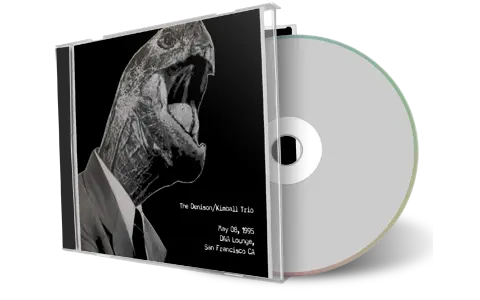 Artwork Cover of Denison Kimball Trio 1995-05-08 CD San Francisco Audience