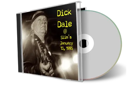 Artwork Cover of Dick Dale 1995-01-13 CD San Francisco Soundboard