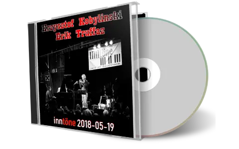 Artwork Cover of Duo Krzysztof Kobylinski and Erik Truffaz 2018-05-19 CD Diersbach Soundboard
