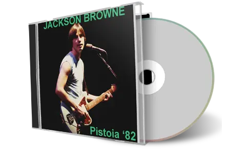 Artwork Cover of Jackson Browne 1982-07-26 CD Pistoia Audience