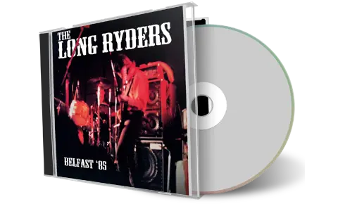 Artwork Cover of Long Ryders 1985-10-25 CD Belfast Audience