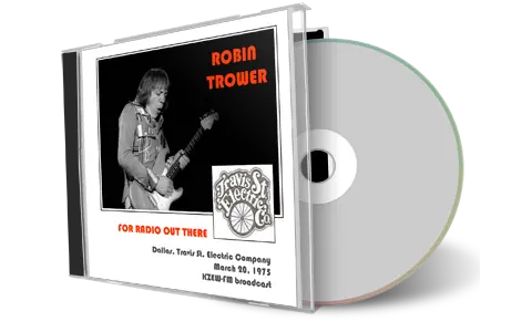 Artwork Cover of Robin Trower 1975-03-20 CD Dallas Soundboard