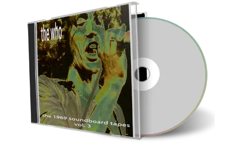 Artwork Cover of The Who Compilation CD The 1969 Soundboard Tapes Vol 3 Soundboard