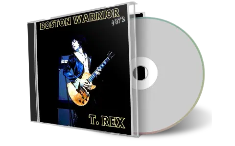 Artwork Cover of T Rex 1972-09-12 CD Boston Audience