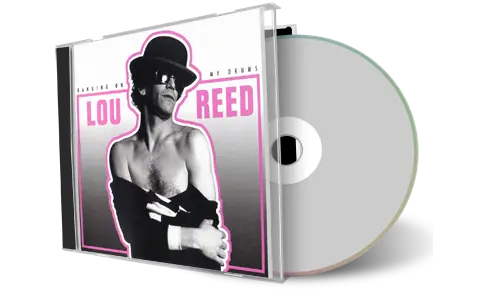 Artwork Cover of Lou Reed Compilation CD Banging On My Drums Soundboard