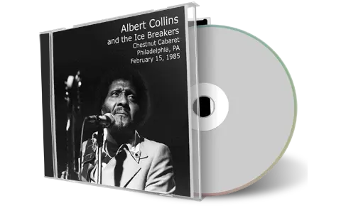 Artwork Cover of Albert Collins 1985-02-15 CD Philadelphia Soundboard