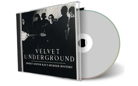 Artwork Cover of Velvet Underground Compilation CD Sweet Sister Rays Murder Mystery Audience