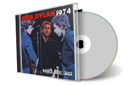 Artwork Cover of Bob Dylan 1974-01-11 CD Montreal Audience