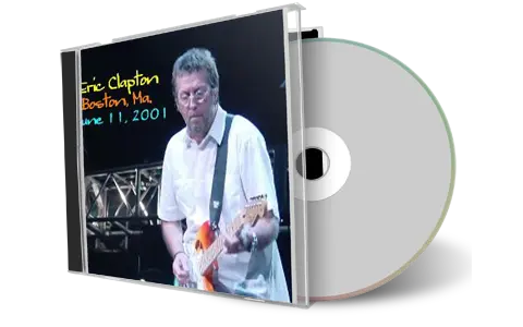 Artwork Cover of Eric Clapton 2001-06-11 CD Boston Audience