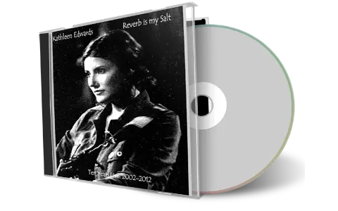 Artwork Cover of Kathleen Edwards Compilation CD Ten Years Live 2002-2012 Soundboard