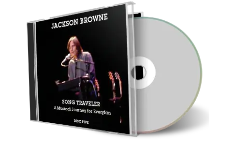 Artwork Cover of Jackson Browne Compilation CD Song Traveler Vol 5-8 Soundboard