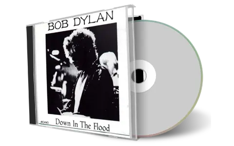 Artwork Cover of Bob Dylan Compilation CD Down In The Flood Soundboard
