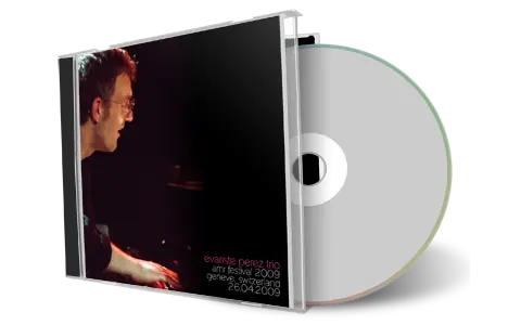 Artwork Cover of Evariste Perez 2009-04-26 CD Geneve Soundboard