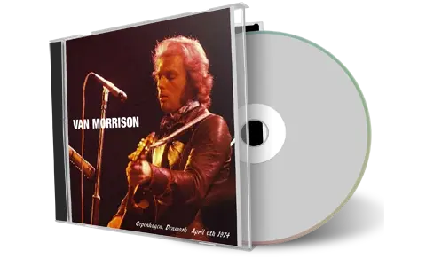 Artwork Cover of Van Morrison 1974-04-06 CD Copenhagen Audience