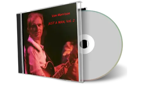 Artwork Cover of Van Morrison Compilation CD Just A Man Vol 2 Soundboard