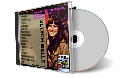 Artwork Cover of Sleigh Bells 2013-11-13 CD Toronto Audience