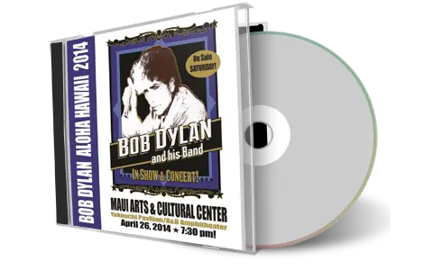 Artwork Cover of Bob Dylan 2014-04-26 CD Maui Audience