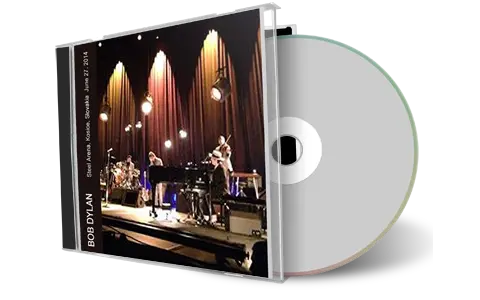 Artwork Cover of Bob Dylan 2014-06-27 CD Kosice Audience