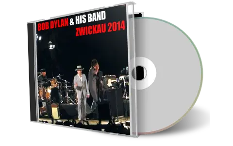 Artwork Cover of Bob Dylan 2014-07-03 CD Zwickau Audience