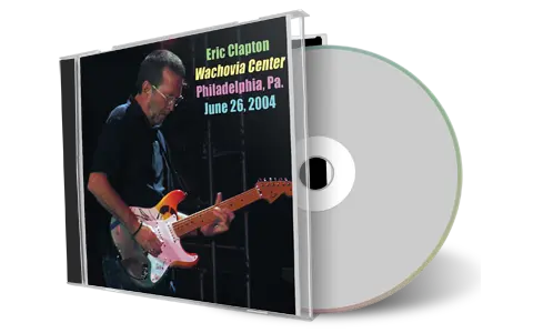 Artwork Cover of Eric Clapton 2004-06-26 CD Philadelphia Audience