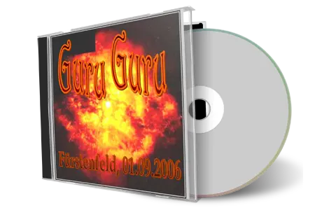 Artwork Cover of Guru 2006-09-01 CD Fuerstenfeld Soundboard