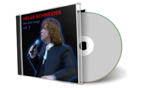 Artwork Cover of Helge Schneider Compilation CD The Lost Songs Vol 3 Audience