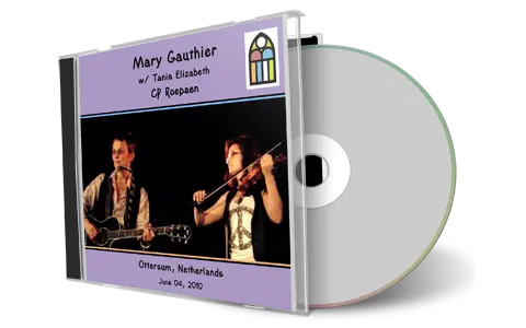 Artwork Cover of Mary Gauthier 2010-06-04 CD Ottersum Soundboard