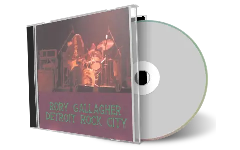 Artwork Cover of Rory Gallagher Compilation CD Detroit Rock City 1976-1982 Audience