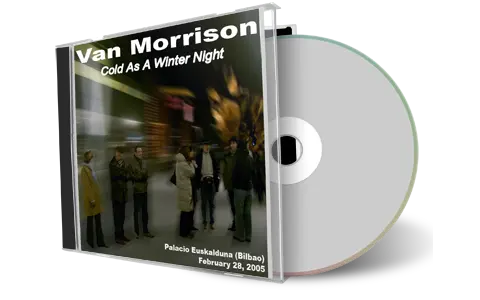 Artwork Cover of Van Morrison 2005-02-28 CD Bilbao Audience