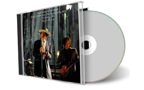 Artwork Cover of Bob Dylan 2014-11-18 CD Toronto Audience