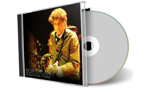 Artwork Cover of Bob Dylan Compilation CD Roadhouse Hymns 1996 Audience