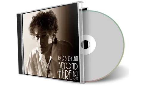 Artwork Cover of Bob Dylan Compilation CD Beyond Here Spring 2016 Tour Audience