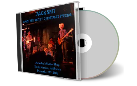Artwork Cover of Jack Shit 2015-12-11 CD Santa Monica Audience
