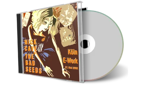 Artwork Cover of Nick Cave and The Bad Seeds 1992-05-27 CD Cologne Audience