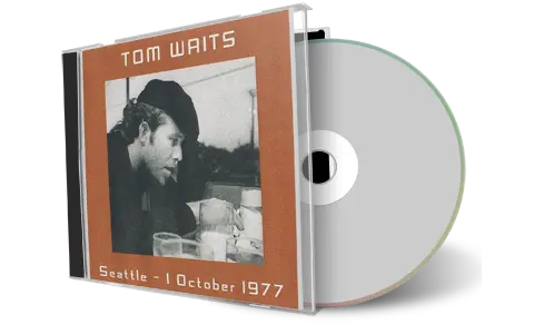 Artwork Cover of Tom Waits 1977-10-01 CD Seattle Audience