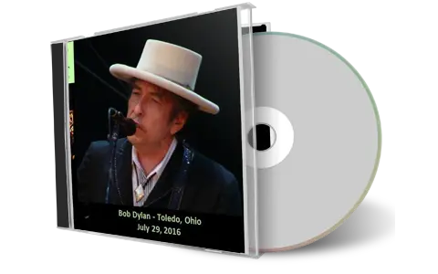 Artwork Cover of Bob Dylan 2016-06-29 CD Toledo Audience