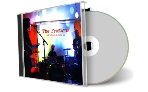 Artwork Cover of The Frictions 2015-10-13 CD Ljubljana Audience